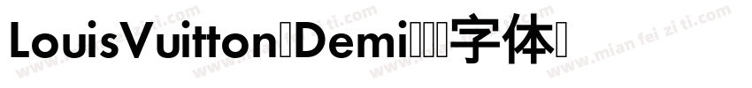 LouisVuitton Demi字体转换